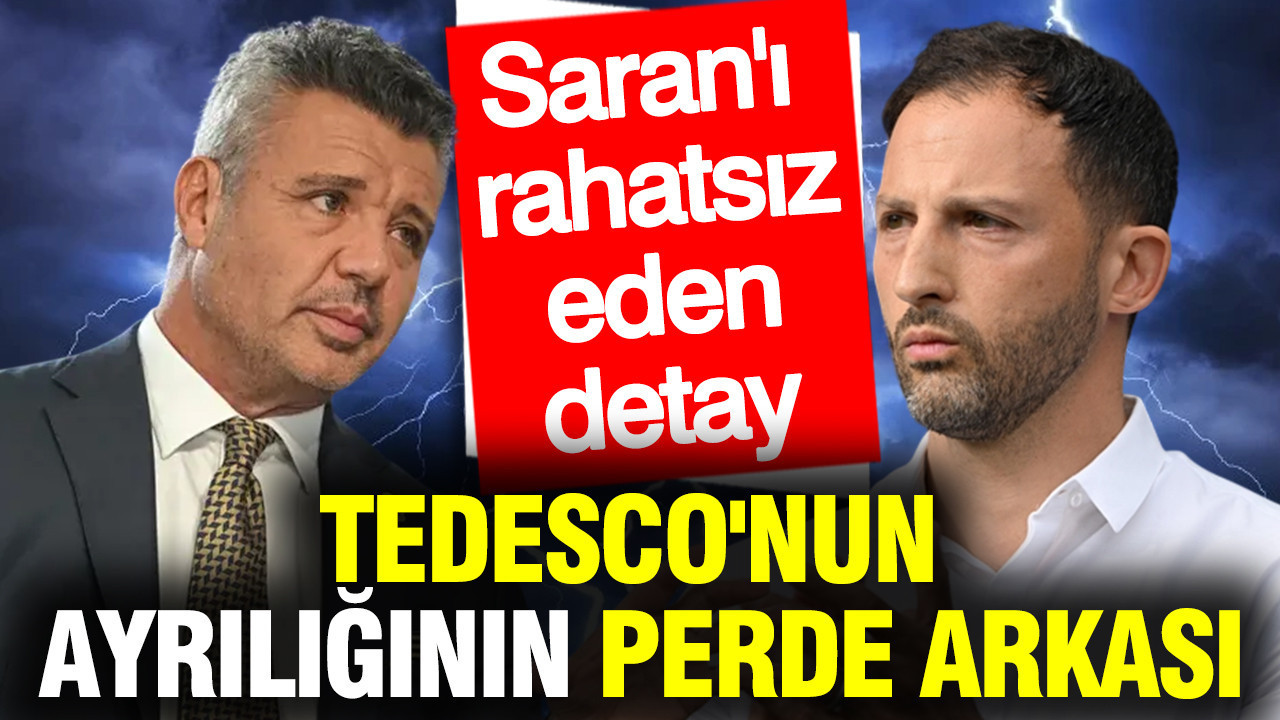 Fenerbahçe’de Tedesco’nun Ayrılığının Arkasındaki Nedenler: Saran’ın Endişeleri