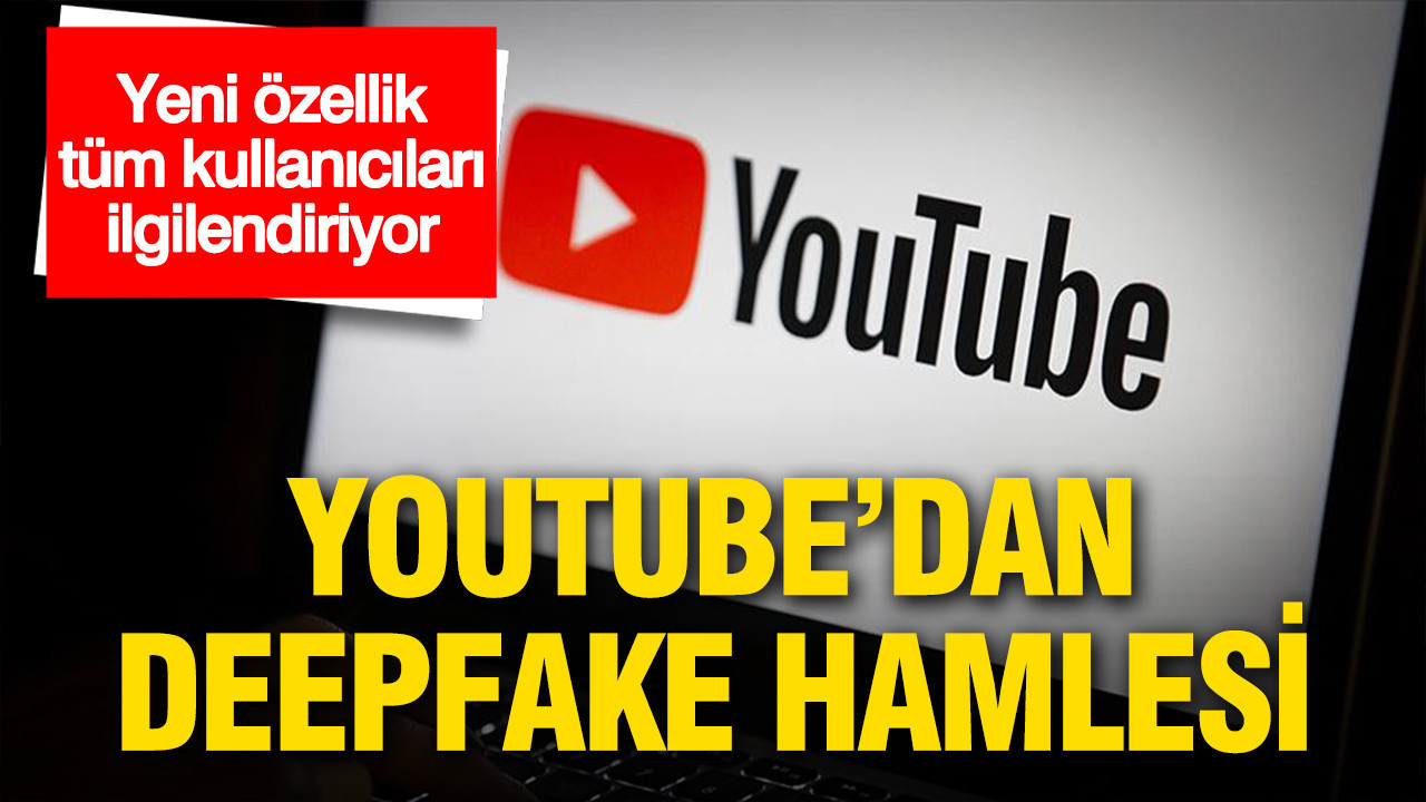 YouTube, Deepfake İçeriklere Karşı Yeni Özellik Sunuyor: Tüm Kullanıcılar İçin Erişilebilir