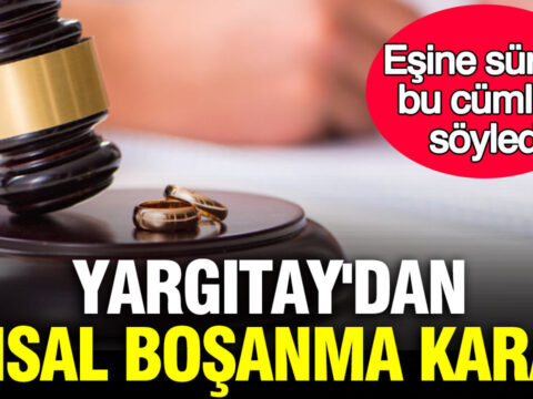 Yargitaydan emsal bosanma karari seninle evlendigime pismanim dedi g8UbXH8Q